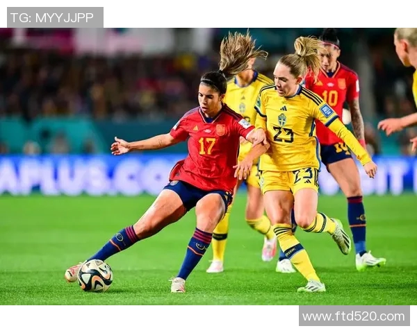 西班牙女足挑战美国队巅峰对决展现女足世界杯精彩瞬间